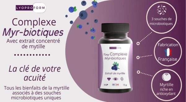 Complexe associant les probiotiques Lyoproform et extrait de myrtille riche en anthocyanes.